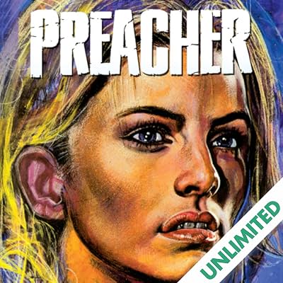Preacher: All Hell’s A-Coming